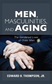 Men, Masculinities, and Aging (eBook, ePUB)