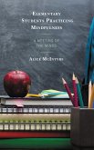 Elementary Students Practicing Mindfulness (eBook, ePUB)
