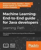 Machine Learning: End-to-End guide for Java developers (eBook, PDF)