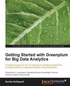 Getting Started with Greenplum for Big Data Analytics (eBook, PDF) - Gollapudi, Sunila