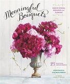 Meaningful Bouquets (eBook, PDF)
