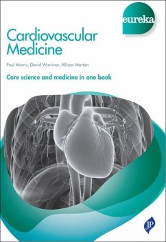 Eureka: Cardiovascular Medicine (eBook, ePUB) - Morris, Paul; Warriner, David; Morton, Allison