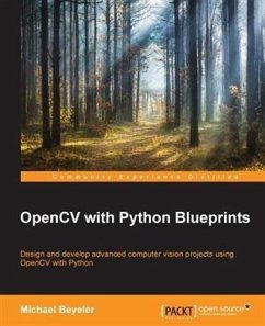 OpenCV with Python Blueprints (eBook, PDF) - Beyeler, Michael