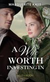 A Wife Worth Investing In (Mills & Boon Historical) (Penniless Brides of Convenience, Book 2) (eBook, ePUB)