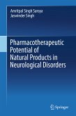 Pharmacotherapeutic Potential of Natural Products in Neurological Disorders (eBook, PDF)