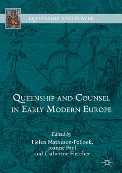 Queenship and Counsel in Early Modern Europe (eBook, PDF)