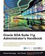 Oracle SOA Suite 11g Administrator's... - Bild 1