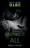 Baring It All (Mills & Boon Dare) (Blackmore, Inc., Book 3) (eBook, ePUB)