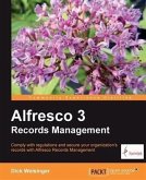 Alfresco 3 Records Management (eBook, PDF) Alfresco 3 Records Management (eBook, PDF)