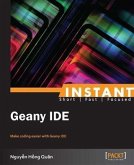 Instant Geany IDE (eBook, PDF)