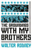 The Groundings With My Brothers (eBook, ePUB)