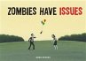 Zombies Have Issues (eBook, PDF) - Bild 1