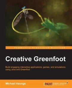 Creative Greenfoot (eBook, PDF) - Haungs, Michael