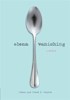 Elena Vanishing (eBook, PDF) - Dunkle, Elena