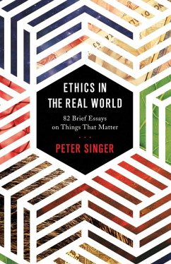 Ethics in the Real World (eBook, PDF) - Singer, Peter