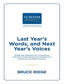 Last Year's Words, and Next Year's Voices: Essays and Speeches from a Decade as Chairman of the International Conference of Symphony and Opera Musicians (eBook, ePUB)