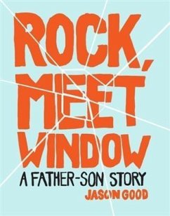 Rock, Meet Window (eBook, PDF) - Good, Jason