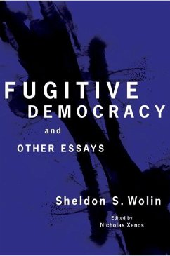 Fugitive Democracy (eBook, PDF) - Wolin, Sheldon S.