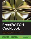 FreeSWITCH Cookbook (eBook, PDF)