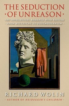 Seduction of Unreason (eBook, PDF) - Wolin, Richard