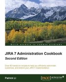 JIRA 7 Administration Cookbook - Second Edition (eBook, PDF)