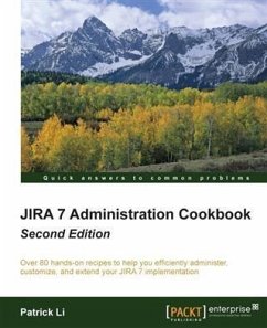 JIRA 7 Administration Cookbook - Second Edition (eBook, PDF) - Li, Patrick