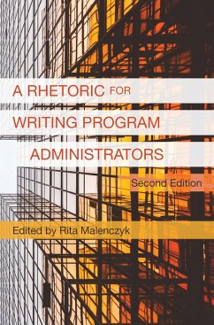 Rhetoric for Writing Program Administrators 2e, A (eBook, ePUB)