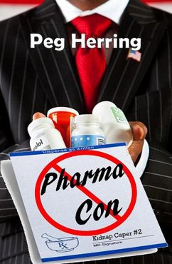Pharma Con (The Kidnap Capers, #2) (eBook, ePUB) - Herring, Peg