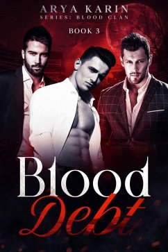 Blood Debt (Blood Clan, #3) (eBook, ePUB) - Karin, Arya