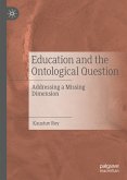 Education and the Ontological Question (eBook, PDF)