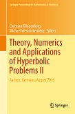 Theory, Numerics and Applications of Hyperbolic Problems II (eBook, PDF)