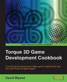 Torque 3D Game Development Cookbook (eBook, PDF) Torque 3D Game Development Cookbook (eBook, PDF)