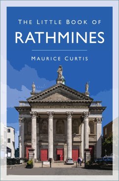 The Little Book of Rathmines (eBook, ePUB) - Curtis, Maurice