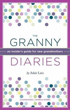Granny Diaries (eBook, PDF) - Lara, Adair