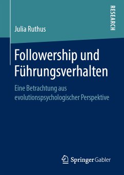 Followership und Führungsverhalten (eBook, PDF) - Ruthus, Julia