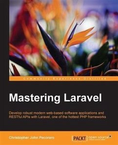 Mastering Laravel (eBook, PDF) - Pecoraro, Christopher John