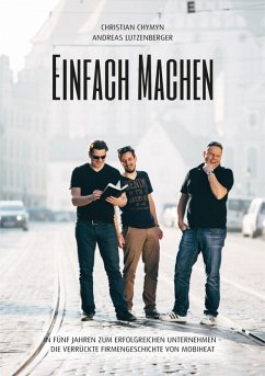 EINFACH MACHEN (eBook, ePUB Enhanced) - Lutzenberger, Andreas; Chymyn, Christian