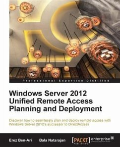 Windows Server 2012 Unified Remote Access Planning and Deployment (eBook, PDF) - Ben-Ari, Erez