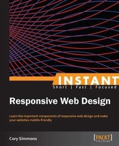 Instant Responsive Web Design (eBook, PDF) - Simmons, Cory