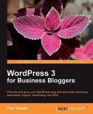 WordPress 3 for Business Bloggers (eBook, PDF)