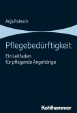 Pflegebedürftigkeit (eBook, ePUB)