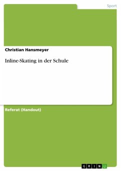 Inline-Skating in der Schule (eBook, ePUB)