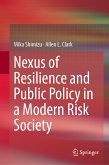 Nexus of Resilience and Public Policy in a Modern Risk Society (eBook, PDF)