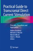Practical Guide to Transcranial Direct Current Stimulation (eBook, PDF)