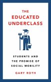 The Educated Underclass (eBook, ePUB)
