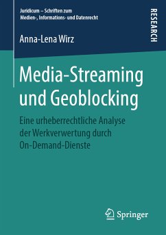 Media-Streaming und Geoblocking (eBook, PDF) - Wirz, Anna-Lena