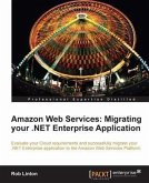 Amazon Web Services: Migrating your .NET Enterprise Application (eBook, PDF)