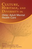 Culture, Heritage, and Diversity in Older Adult Mental Health Care (eBook, ePUB)