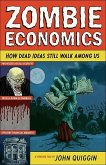 Zombie Economics (eBook, ePUB)