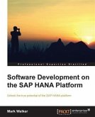 Software Development on the SAP HANA Platform (eBook, PDF)